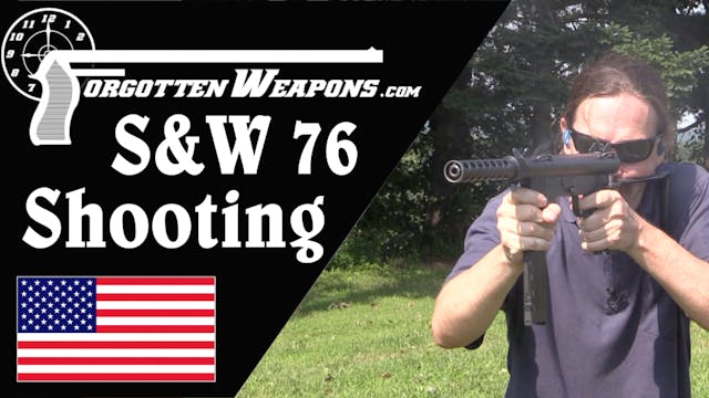 Shooting the S&W Model 76 - the Origi...