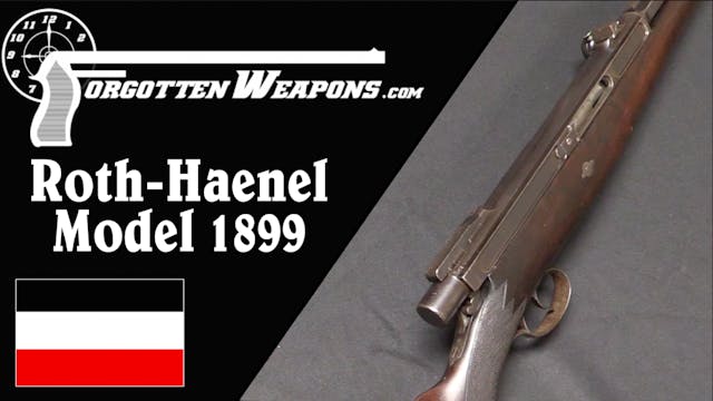 Roth Haenel Model 1899 - The First Se...