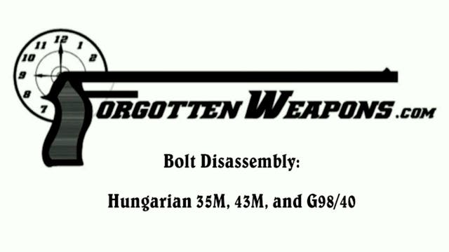 Bolt Disassembly: Hungarian 35M, 43M,...