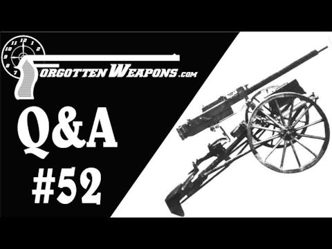 Q&A 52: Sam Colt was a Jerk, NGSW wil...