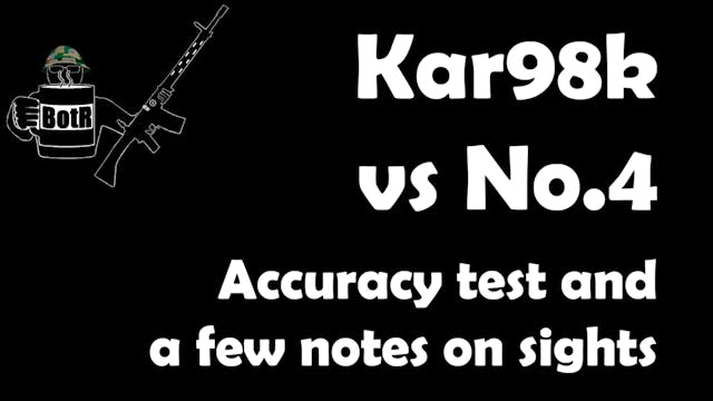 Mauser Kar98k vs Lee-Enfield No.4: Ac...