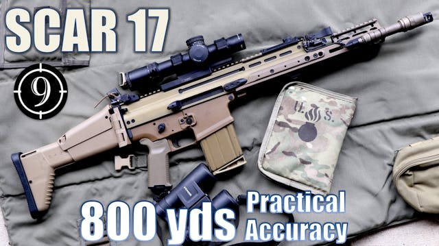 FN SCAR 17 to 800yds: Practical Accur...