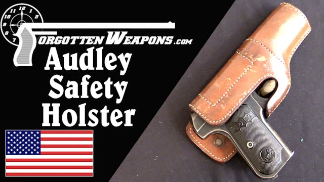 Audley Safety Holster and an OSS Colt...