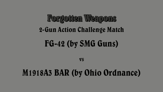 FG-42 vs BAR in the 2 Gun Action Chal...
