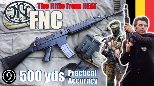 FN FNC 🇧🇪 [Rifle from HEAT] to 500yds Practical Accuracy (Pindad SS1 / AK5)