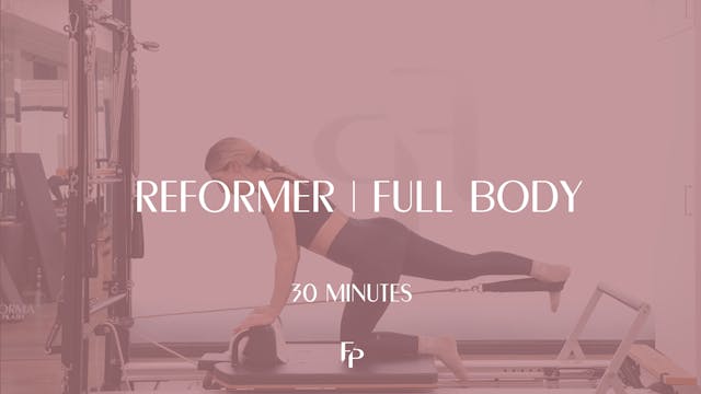30 min Reformer | Full Body