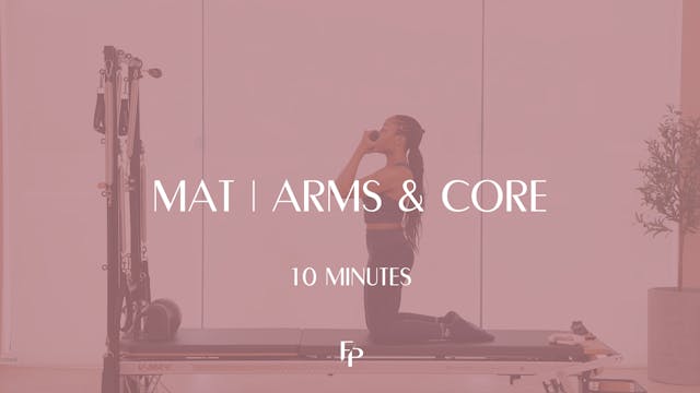 10 min Mat | Arms & Core 