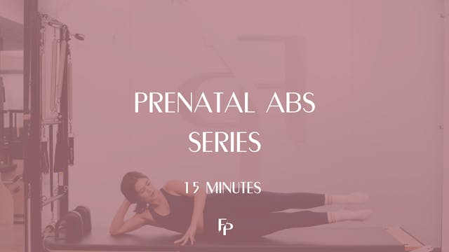 15 Min | Prenatal Abs Series