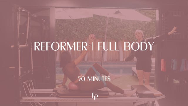 50 min Reformer | Full Body