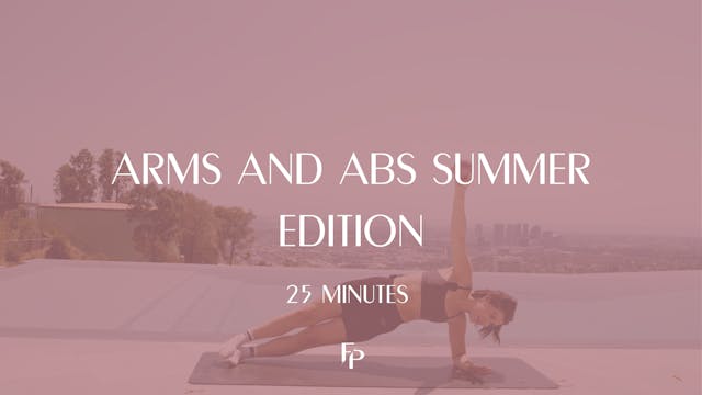 Arms and Abs || Summer Edition || 25 ...