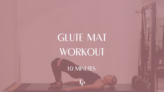 10 Min Mat | Glute Focused