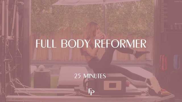 Full Body Reformer | 25 Min 