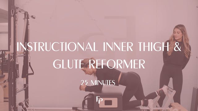 25 Min Reformer | Instructional Inner...