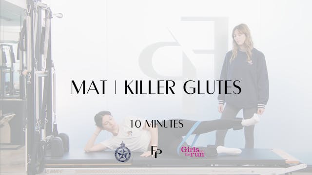 WEEK FOUR // DAY 4 - 10 Min Mat | Killer Glutes