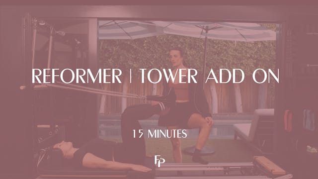 15 min Reformer  | Tower Add On