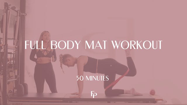 Day 5 - 50 Min Mat | Full Body Instructional (Session 3)