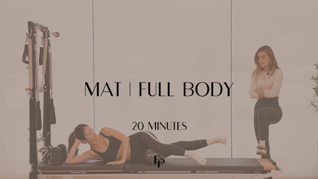 Day 2 - 20 min Mat | Full Body