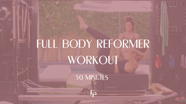 Full Body Reformer Workout | 50 Min 