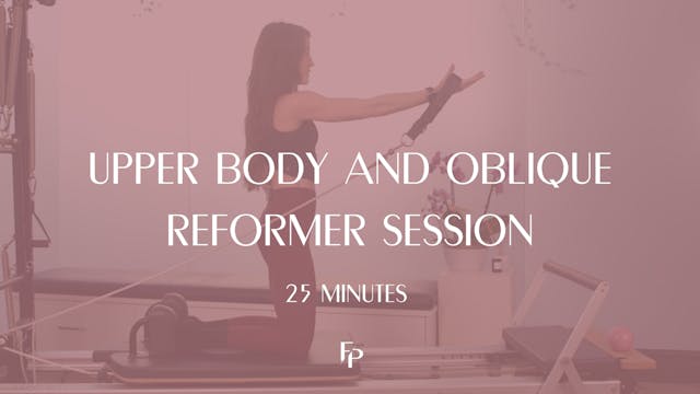25 Min Reformer | Upper Body & Obliques