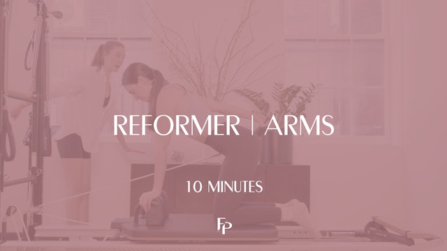 10 Min Reformer | Arms