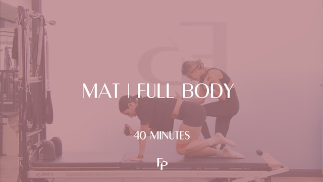 40 min Mat | Full Body 