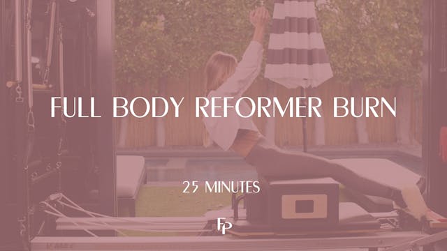 Full Body Reformer Burn | 25 Min 