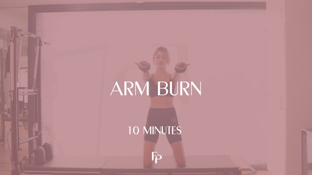 Arm Burn | 10 Min 