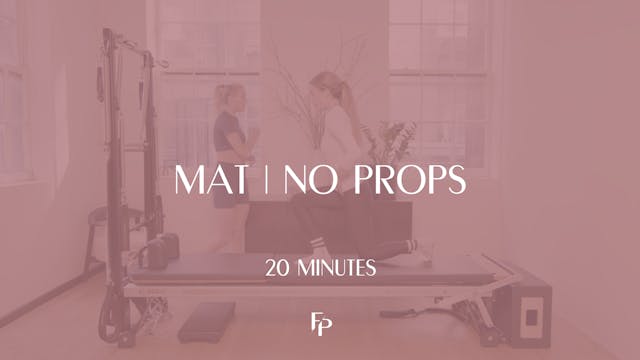 20 Min Mat | Full Body with No Props