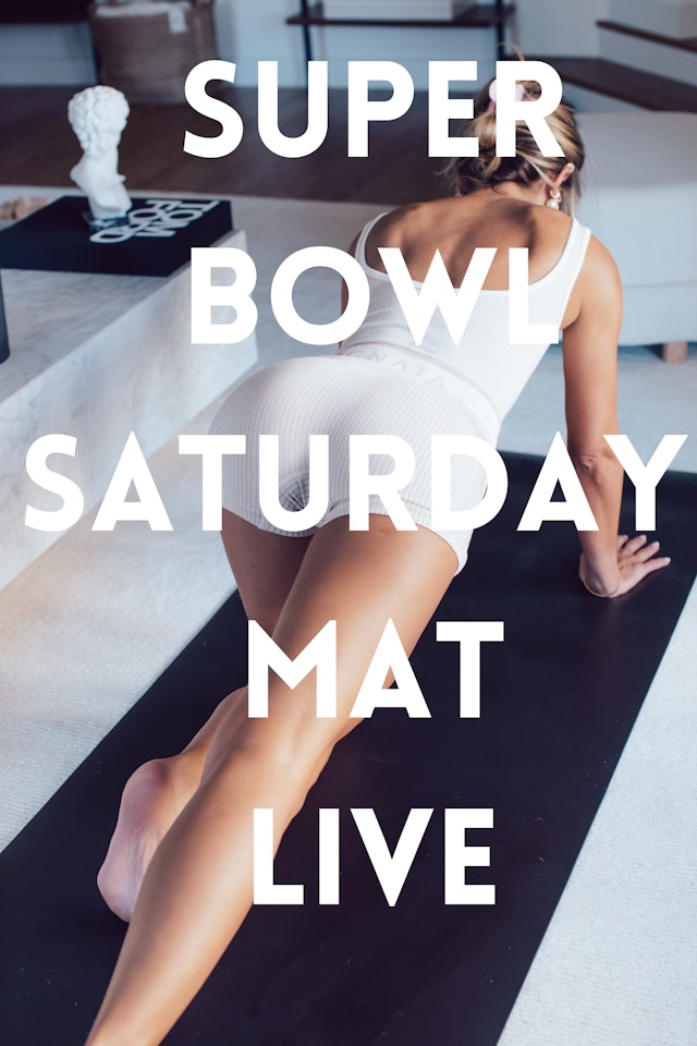 Super Bowl Saturday | Live Mat Session