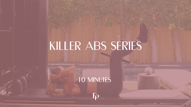 Killer Abs Series | 10 Min 