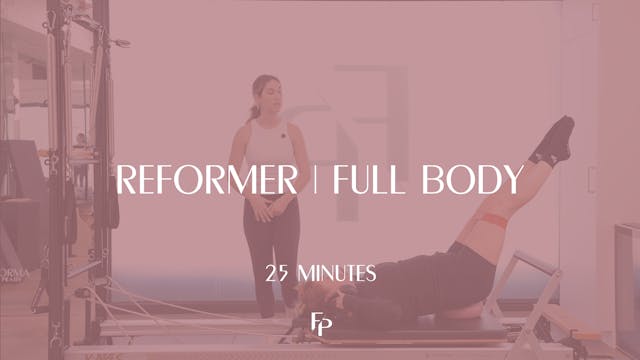 25 min Reformer | Full Body