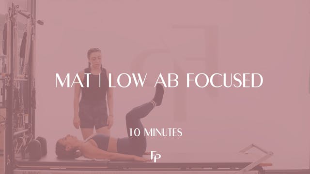 10 Min Mat | Low Ab focused 