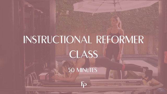 Instructional Reformer Class | 50 Min