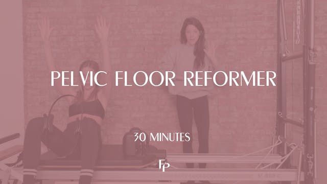 30 Min Reformer | Pelvic Floor