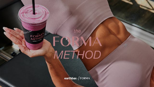 The Forma Method: Forma Pilates x Earthbar