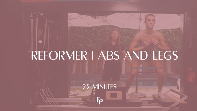 25 min Reformer | Abs and Legs
