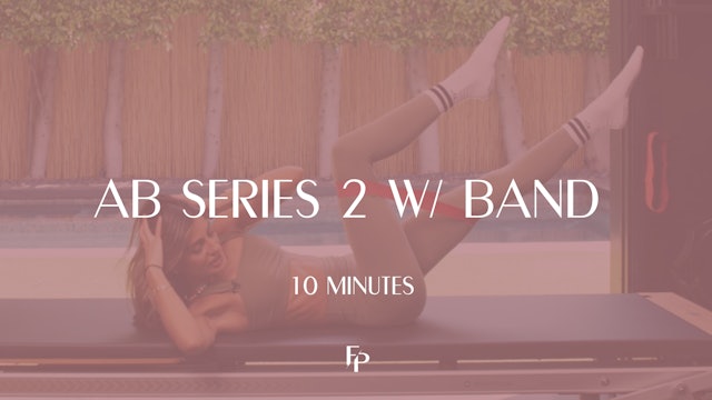 Ab Series 2 with Band | 10 Min
