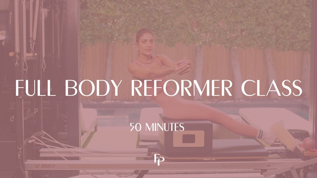 Full Body Reformer Workout 4 | 50 min