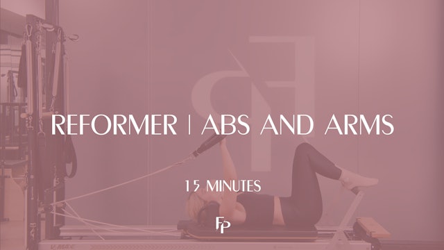 15 Min Reformer  | Abs and Arms with Tower