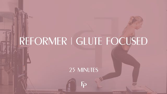 25 min Reformer | Glute Focused
