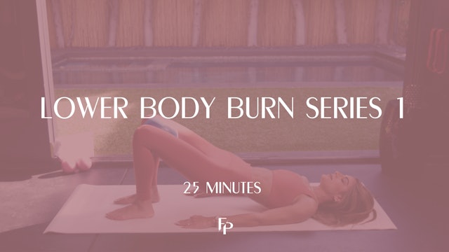 Day 5 - Lower Body Burn Series 1 | 25 Min 