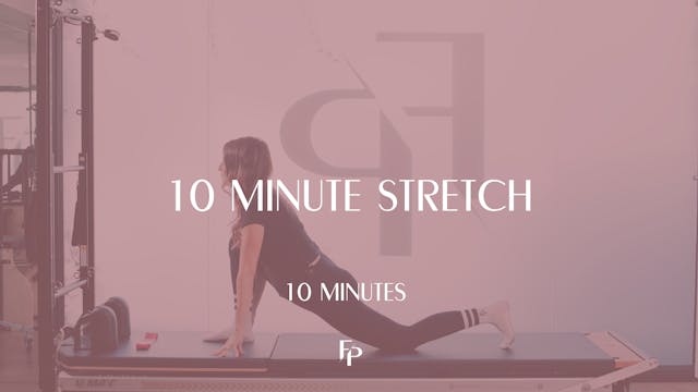 10 Min | Stretch