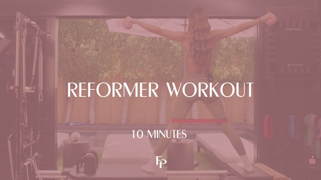 Reformer Workout | 10 Min