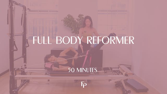 50 Min Reformer | Full Body 