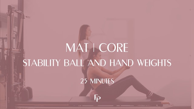 DAY 10 - 25 Min Mat | Core Challenge with a Stability Ball and Hand Weights