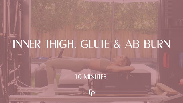 Inner Thigh, Glute & Ab Burn | 10 Min 