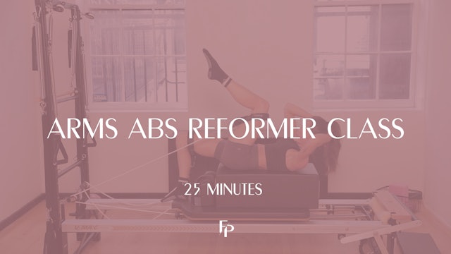 Arms Abs Reformer Class | 25 Min 