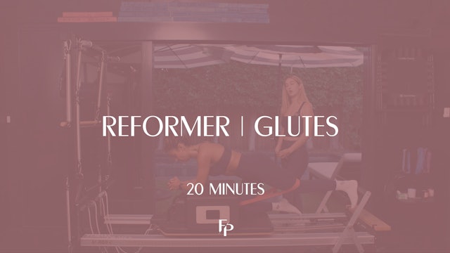 20 Min Reformer | Glutes