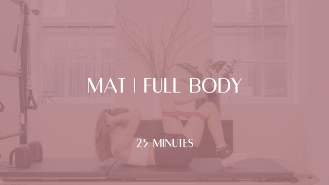 25 Min Mat | Full Body | Resistance Band & Ankle Weights