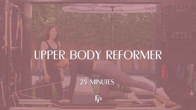 Upper Body Reformer Workout | 25 Min 
